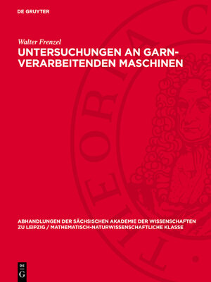 cover image of Untersuchungen an garn-verarbeitenden Maschinen